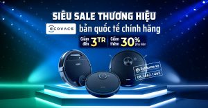 SIÊU SALE THƯƠNG HIỆU ECOVACS - ROBOT HÚT BỤI CỦA MỌI NHÀ 16 sale ecovacs quoc te 1200