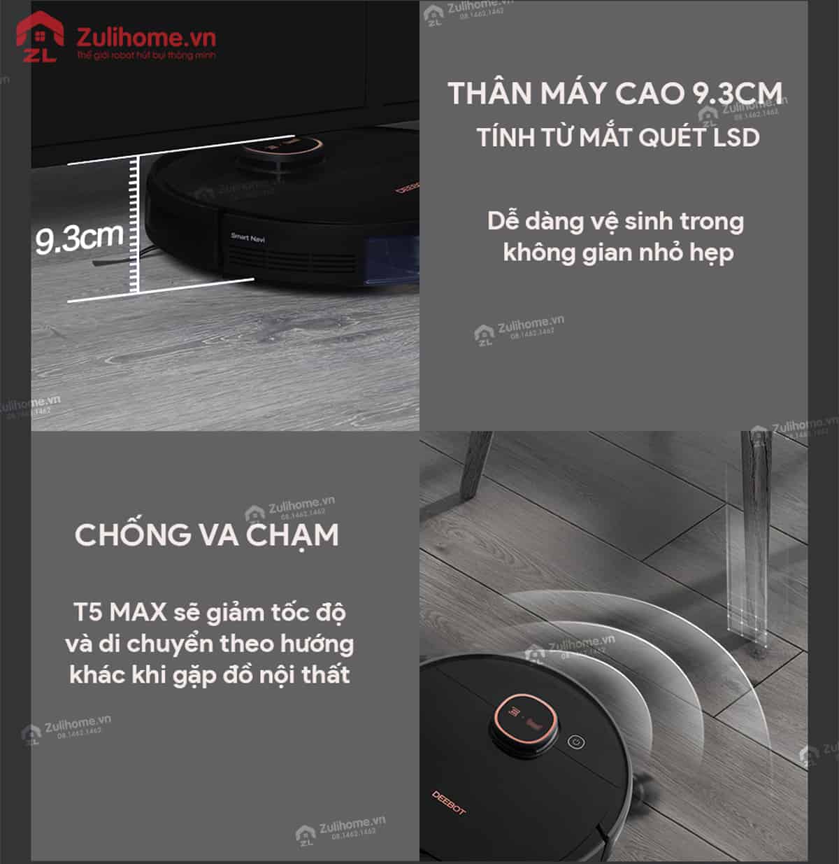 Ecovacs Deebot T5 MAX (DX65) 15 Ecovacs Deebot DX65 - T5 Max | Thân máy nhỏ gọn và chống va chạm