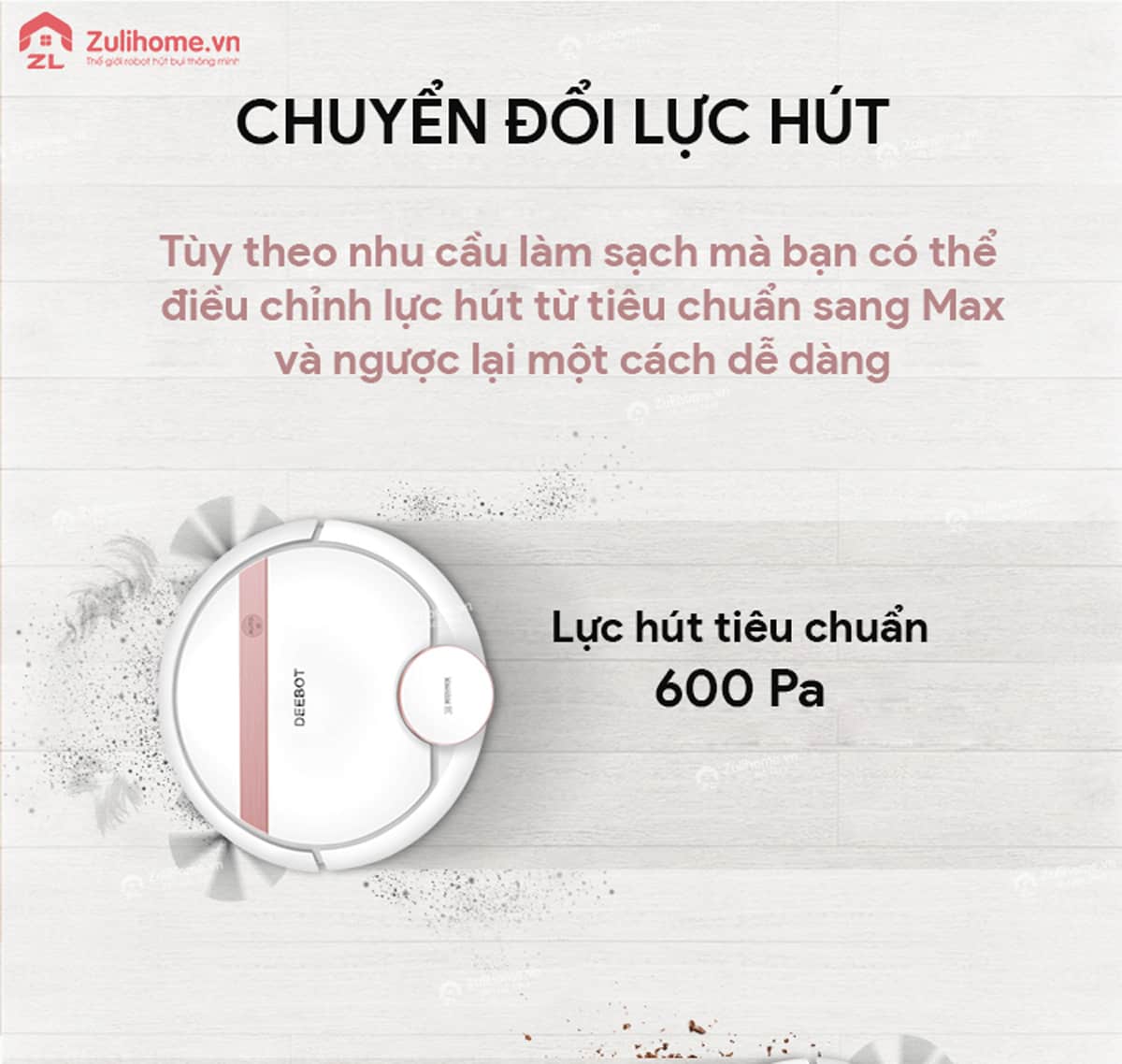 Ecovacs Deebot DT88 - Model 2019 12 Ecovacs Deebot DT88 | Chuyển đổi lực hút