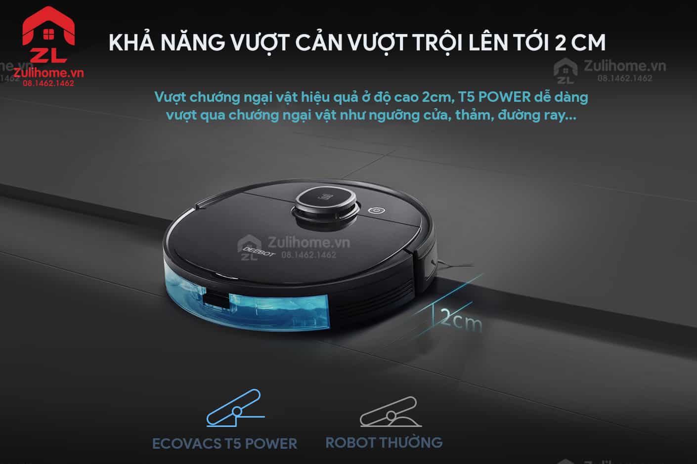 Ecovacs Deebot T5 Power (DX93) 10 Ecovacs Deebot DX93 | Khả năng vượt cản lên tới 2 cm