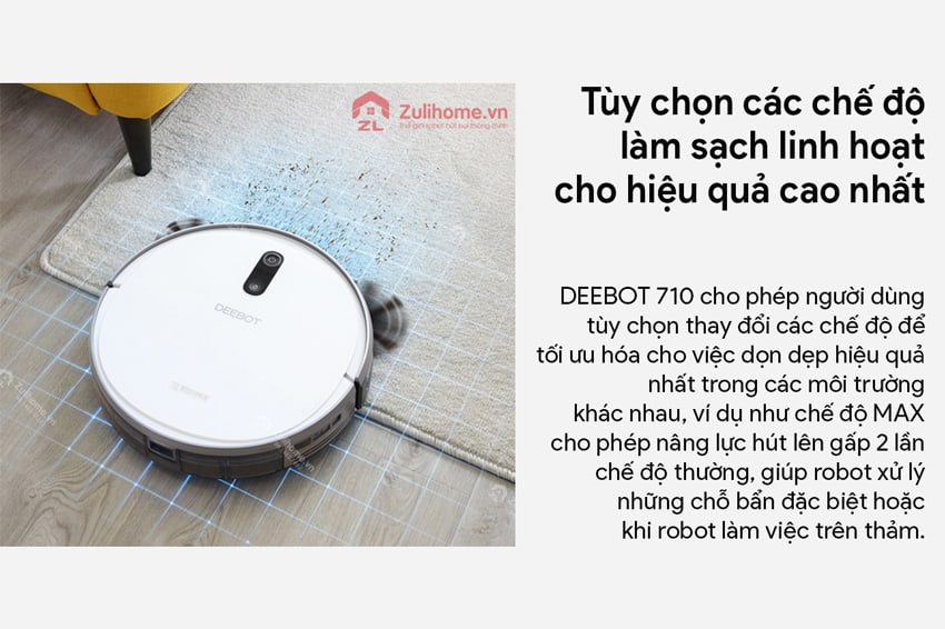 Ecovacs Deebot 710 - Bản Quốc Tế Chính Hãng 3 Ecovacs Deebot 710 với chế độ làm sạch có thể tùy chỉnh