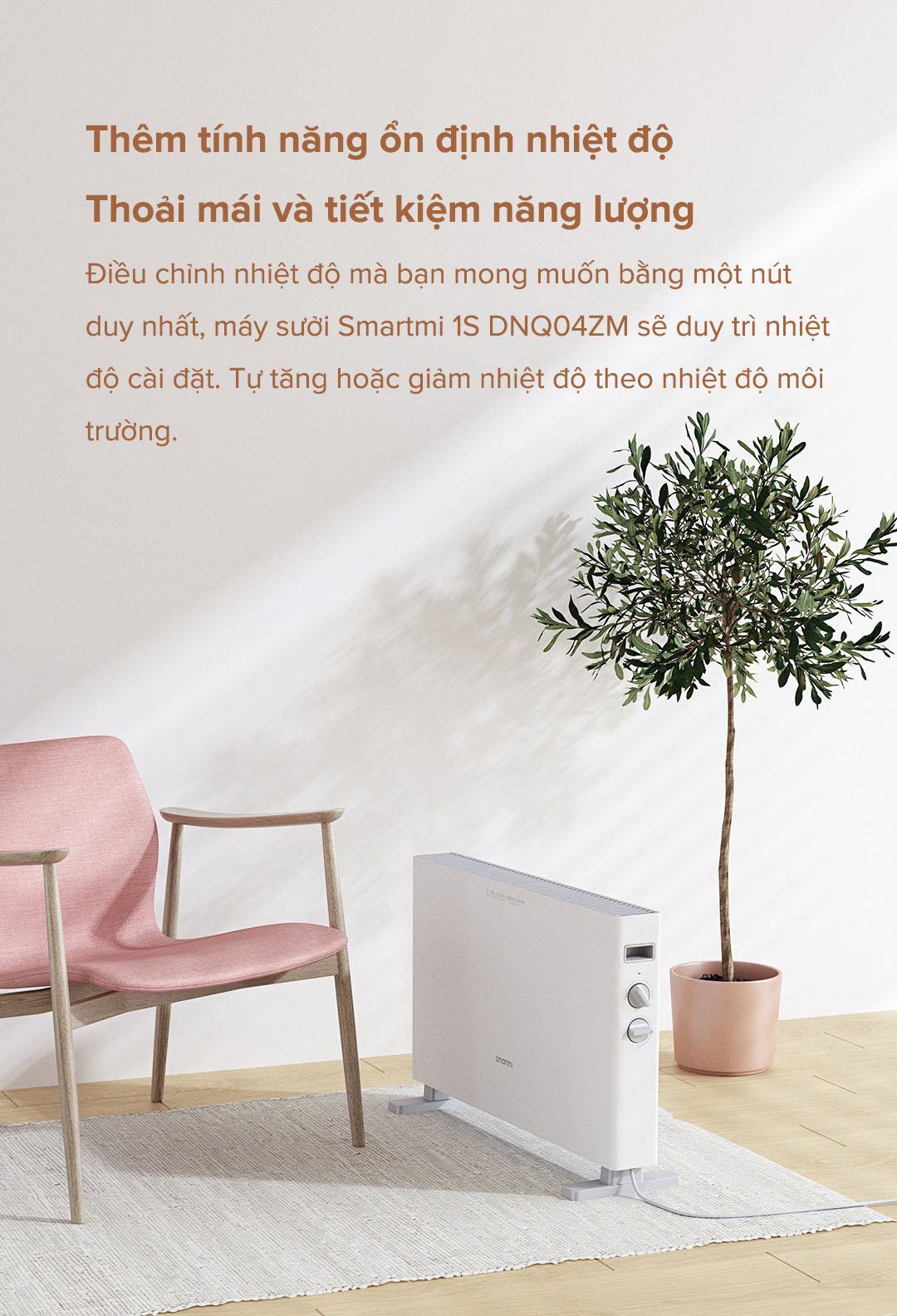 may suoi smartmi 1s dnq04zm on dinh nhiet do