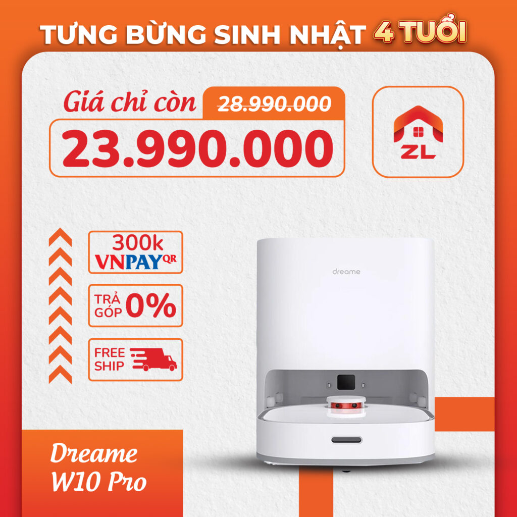 MỪNG SINH NHẬT 4 TUỔI - ƯU ĐÃI, GIẢM GIÁ ĐẾN 50% 12 robot hui bui dream w10 pro